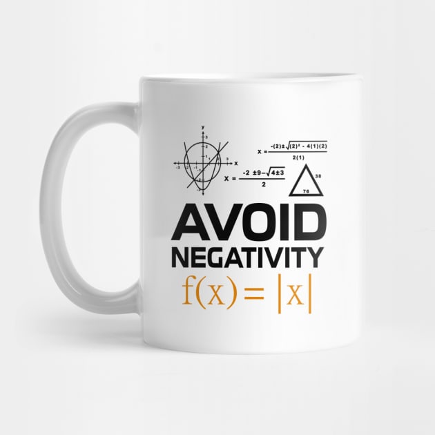 'Avoid Negativity Math Geek' Funny Math Student Gift by ourwackyhome